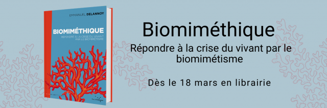 Annonce sur la sortie du livre Biomiméthique : Répondre à la crise du vivant par le biomimétisme 
